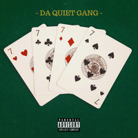 Da Quiet Gang, QuietLifeMami & Dei - 4/7 (Explicit)