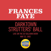 Frances Faye - Darktown Strutters' Ball (Live On The Ed Sullivan Show, May 22, 1960)