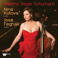 Nina Kotova - Brahms Reger Schumann
