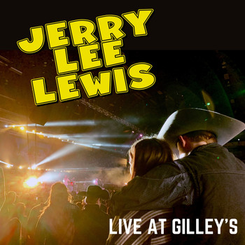 Jerry Lee Lewis - Jerry Lee Lewis - Live at Gilley's