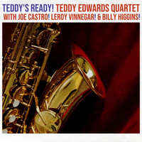 Teddy Edwards Quartet - Teddy's Ready!