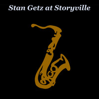 Stan Getz Quintet - Jazz at Storyville