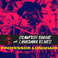 Professor Longhair - Crawfish Boogie and Louisiana Blues
