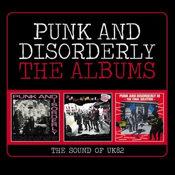 Various Artists - Punk And Disorderly: The Albums (The Sound Of UK82) (Explicit)