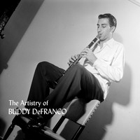 Buddy DeFranco - The Artistry of Buddy DeFranco