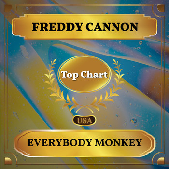 Freddy Cannon - Everybody Monkey (Billboard Hot 100 - No 52)