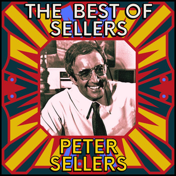 Peter Sellers - The Best of Sellers