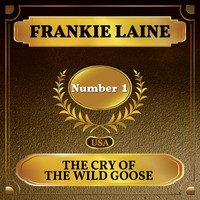Frankie Laine - The Cry of the Wild Goose