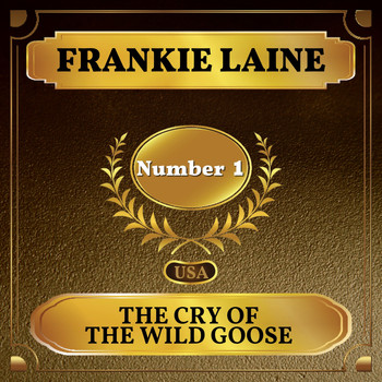 Frankie Laine - The Cry of the Wild Goose