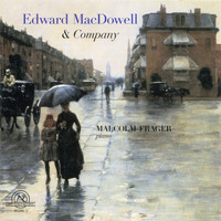 Malcolm Frager - Edward MacDowell and Company