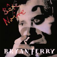 Bryan Ferry - Kiss & Tell