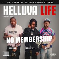 Helluva - No Membership (feat. GMO Stax, Veeze)