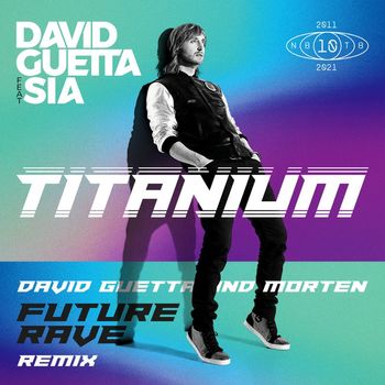 David Guetta - Titanium (feat. Sia) (David Guetta & MORTEN Future Rave Remix)