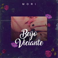 Mori - Beijo Viciante
