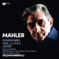 Sir John Barbirolli - Mahler: Symphonies Nos. 1, 5, 6, 9 & Lieder