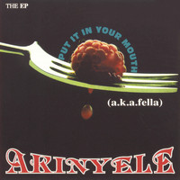 Akinyele - Put It In Your Mouth (Explicit)