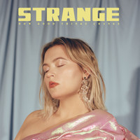 Elli Ingram - Strange How Good Things Change (Explicit)
