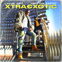 Neek The Exotic - Xtraexotic (Explicit)