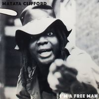Mataya Clifford - I'm A Free Man