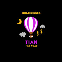 Tian - Far Away