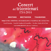 Orquestra Simfònica de Barcelona i Nacional de Catalunya - Concert del Tricentenari 1714-2014