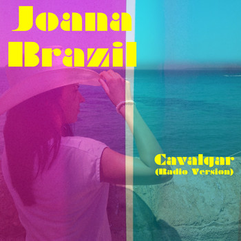 Joana Brazil - Cavalgar (Radio Version)