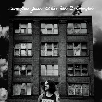 Laura Jane Grace - At War With The Silverfish (Explicit)