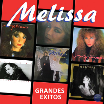 Melissa - Grandes Éxitos (Explicit)