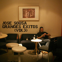 Jose Sousa - Grandes Éxitos Vol. 3