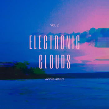 Various Artists - Electronic Clouds, Vol. 2