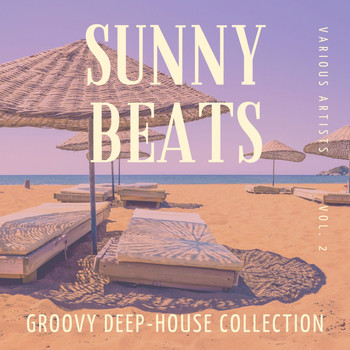 Various Artists - Sunny Beats (Groovy Deep-House Collection), Vol. 2
