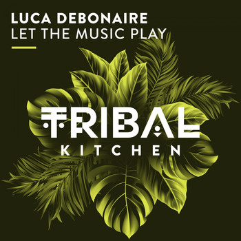 Luca Debonaire - Let the Music Play