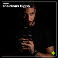 Gabriello - Insidious Signs