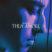 Kramder - Then Amore