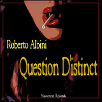 Roberto Albini - Question D'istinct