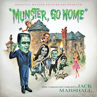 Jack Marshall - Munster, Go Home (Original Motion Picture Soundtrack)