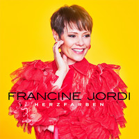 Francine Jordi - Herzfarben (CH Edition)