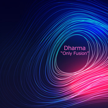 Dharma - Only Fusion