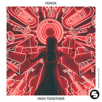 Fenox - High Together