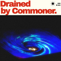 Commoner - Drained