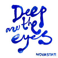 Novastar - Deep Are The Eyes