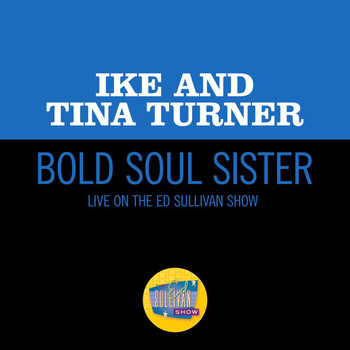 Ike & Tina Turner - Bold Soul Sister (Live On The Ed Sullivan Show, January 11, 1970)
