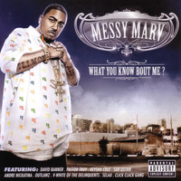 Messy Marv - What You Know Bout Me?