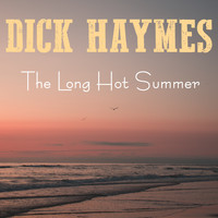 Dick Haymes - The Long Hot Summer