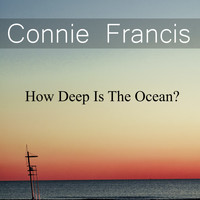 Connie Francis with Orchestra - How Deep Is The Ocean?