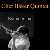 Chet Baker Quintet - Summertime
