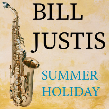 Bill Justis - Summer Holiday