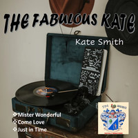 Kate Smith - The Fabulous Kate