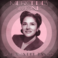 Mercedes Simone - La Dama del Tango (Remastered)