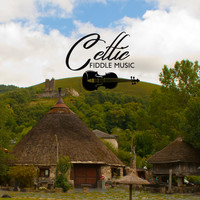 Irish Celtic Music - Celtic Fiddle Music